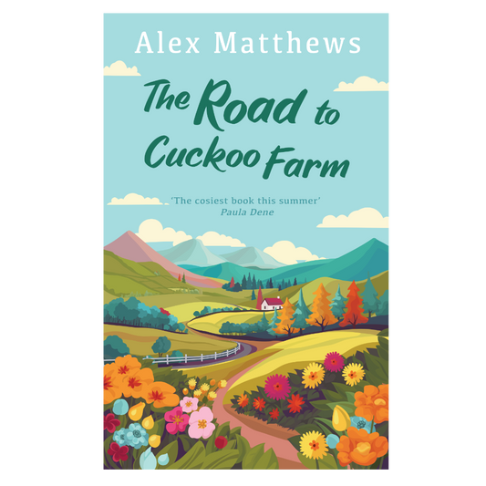The Road to Cuckoo Farm